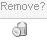 Remove